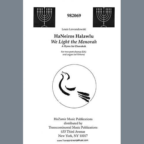 Louis Lewandowski, HaNeiros Halawlu (We Light The Menorah) (arr. Joshua Jacobson), Choir