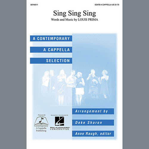 Louis Prima, Sing, Sing, Sing (arr. Deke Sharon), SATB