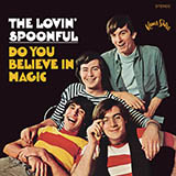 Download Lovin' Spoonful Do You Believe In Magic sheet music and printable PDF music notes