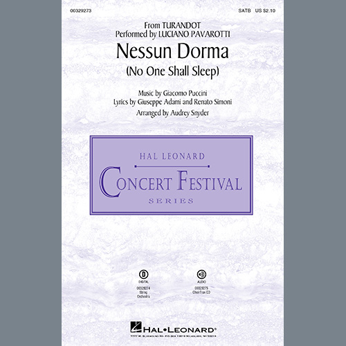 Luciano Pavarotti Luciano Pavarotti, Nessun Dorma (No One Shall Sleep) (from Turandot) (arr. Audrey Snyder), SATB Choir