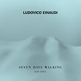 Download Ludovico Einaudi Campfire Var. 1 (from Seven Days Walking: Day 5) sheet music and printable PDF music notes