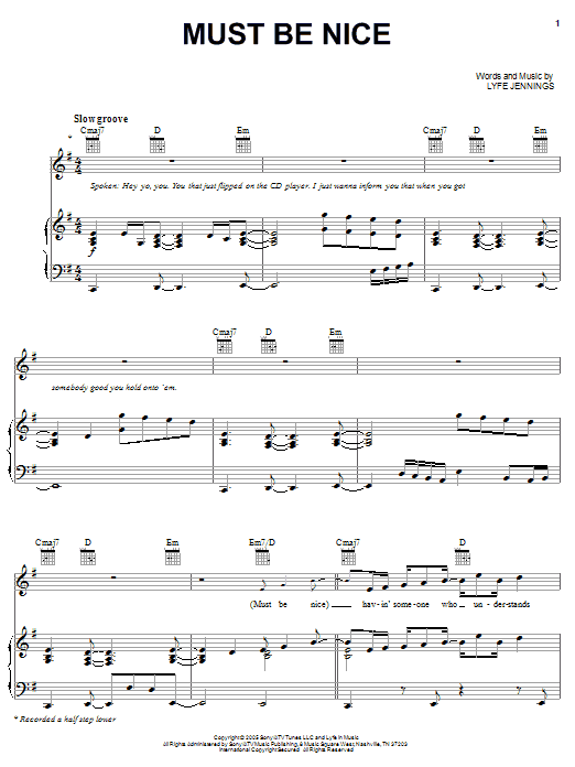 Lyfe Jennings Must Be Nice Sheet Music Notes & Chords for Piano, Vocal & Guitar (Right-Hand Melody) - Download or Print PDF