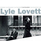 Download Lyle Lovett Skinny Legs sheet music and printable PDF music notes