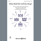 Download Lynn Shaw Bailey and Becki Slagle Mayo What Shall We Call Our King? sheet music and printable PDF music notes