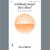 Download Lynn Shaw Bailey Celebrate Jesus! He's Alive! sheet music and printable PDF music notes