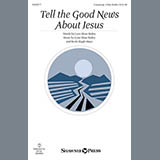 Download Lynn Shaw Bailey Tell The Good News About Jesus sheet music and printable PDF music notes
