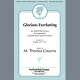 Download M. Thomas Cousins Glorious Everlasting sheet music and printable PDF music notes