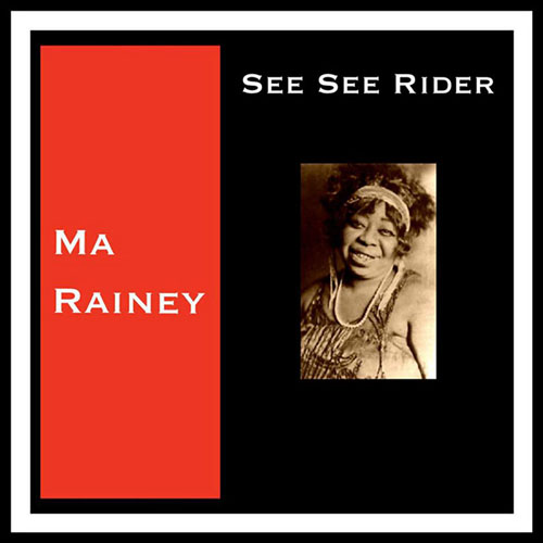 Ma Rainey, See See Rider, Piano, Vocal & Guitar (Right-Hand Melody)