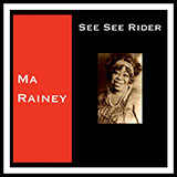 Download Ma Rainey See See Rider sheet music and printable PDF music notes