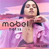 Download Mabel Fine Line (feat. Not3s) sheet music and printable PDF music notes