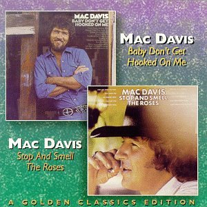 Mac Davis, Baby Don't Get Hooked On Me, Melody Line, Lyrics & Chords