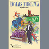 Download Mac Huff 100 Years Of Broadway (Medley) sheet music and printable PDF music notes