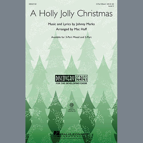 Mac Huff, A Holly Jolly Christmas, 3-Part Mixed