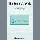 Download Mac Huff and John Jacobson The Sea Is So Wide (arr. Mac Huff) sheet music and printable PDF music notes