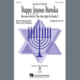 Download The Klezmatics Happy Joyous Hanuka (arr. Mac Huff) sheet music and printable PDF music notes