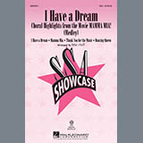 Download Mac Huff I Have A Dream - Choral Highlights from the Movie Mamma Mia! (Medley) sheet music and printable PDF music notes