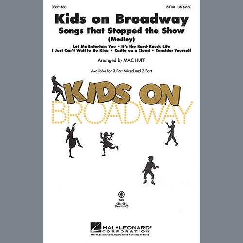 Mac Huff, Kids On Broadway: Songs That Stopped The Show (Medley), 3-Part Mixed