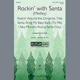 Download Mac Huff Rockin' With Santa (Medley) (arr. Mac Huff) sheet music and printable PDF music notes