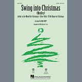 Download Mac Huff Swing Into Christmas (Medley) sheet music and printable PDF music notes
