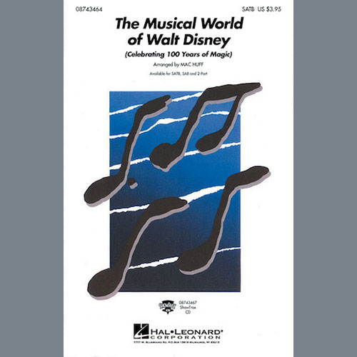 Mac Huff, The Musical World Of Walt Disney, SATB Choir