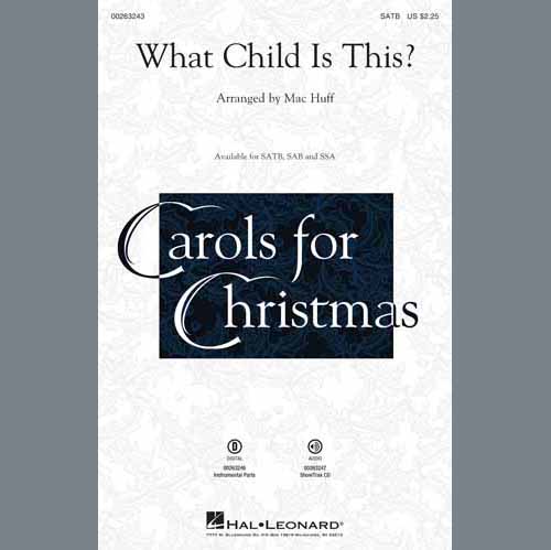 Mac Huff, What Child Is This?, SATB Choir