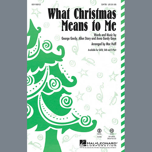Mac Huff, What Christmas Means To Me, SATB