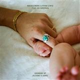 Download Macklemore & Ryan Lewis Growing Up (featuring Ed Sheeran) sheet music and printable PDF music notes
