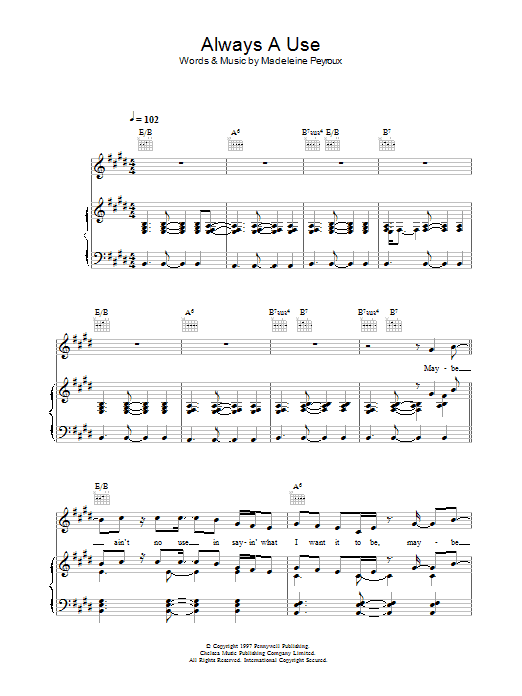 Madeleine Peyroux Always A Use Sheet Music Notes & Chords for Piano, Vocal & Guitar (Right-Hand Melody) - Download or Print PDF Madeleine Peyroux Always A Use Sheet Music Notes & Chords for Piano, Vocal & Guitar (Right-Hand Melody) - Download or Print PDF