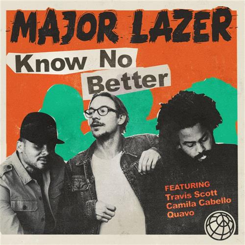 Major Lazer, Know No Better (featuring Camila Cabello), Piano, Vocal & Guitar
