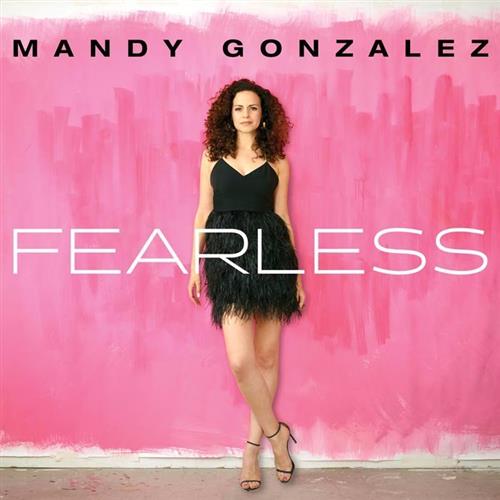 Mandy Gonzalez, Fearless, Piano, Vocal & Guitar (Right-Hand Melody)