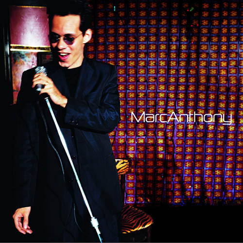 Marc Anthony, My Baby You, Piano, Vocal & Guitar (Right-Hand Melody)