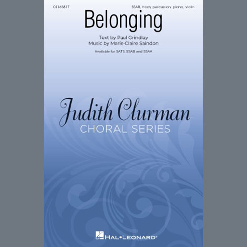 Marie-Clairé Saindon, Belonging, SATB Choir