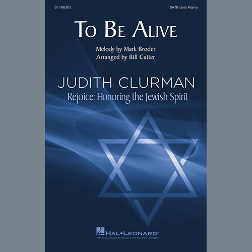 Mark Broder, To Be Alive (Birdsong) (arr. Bill Cutler), SSA Choir
