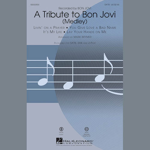 Mark Brymer, A Tribute To Bon Jovi (Medley), 2-Part Choir