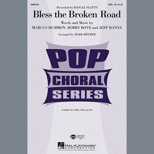 Rascal Flatts, Bless The Broken Road (arr. Mark Brymer), SSA