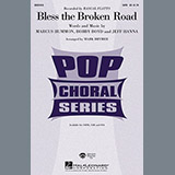 Download Rascal Flatts Bless The Broken Road (arr. Mark Brymer) sheet music and printable PDF music notes