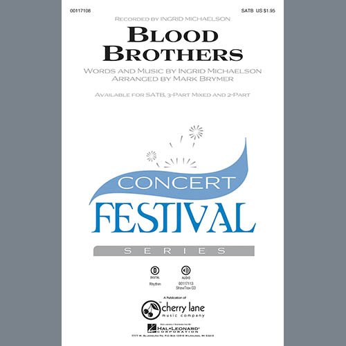 Ingrid Michaelson, Blood Brothers (arr. Mark Brymer), 2-Part Choir