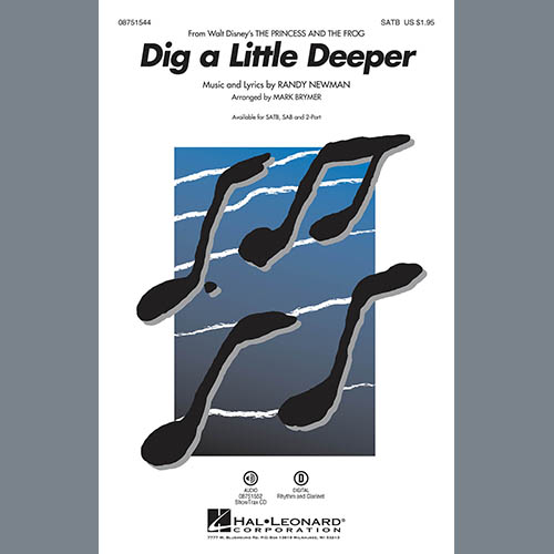Mark Brymer, Dig A Little Deeper (from The Princess And The Frog), 2-Part Choir
