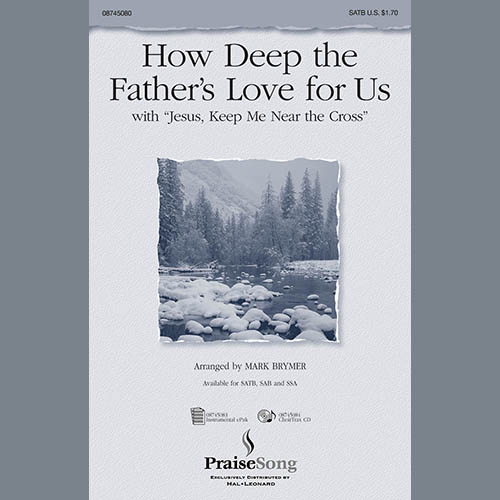 Mark Brymer, How Deep The Father's Love For Us (with 
