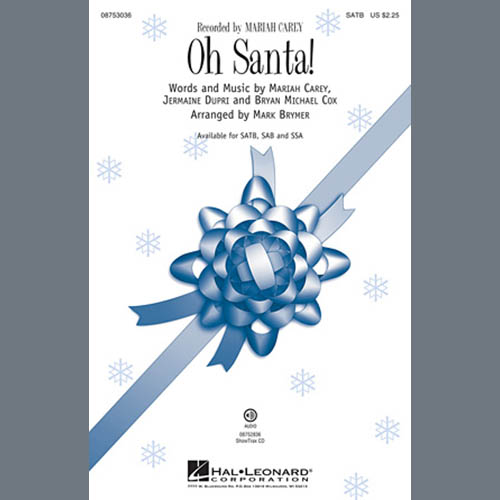 Mariah Carey, Oh Santa! (arr. Mark Brymer), SSA