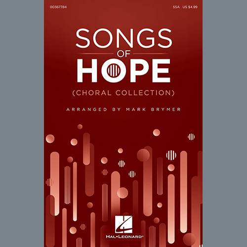 Mark Brymer, Songs Of Hope (Choral Collection), SAB Choir