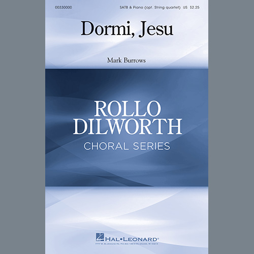 Mark Burrows, Dormi, Jesu, SATB Choir