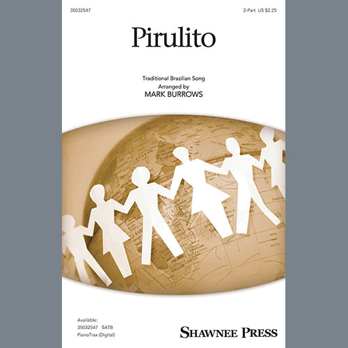 Mark Burrows, Pirulito, 2-Part Choir