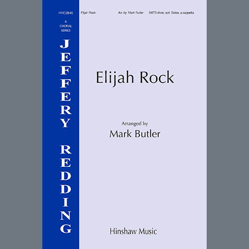 Mark Butler, Elijah Rock, Choir