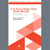 Download Mark Butler Let Everything That Hath Breath sheet music and printable PDF music notes