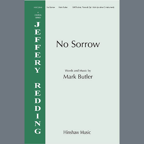 Mark Butler, No Sorrow, Choir