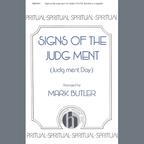 Mark Butler, Signs Of The Judg Ment, SATB Choir