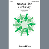 Download Mark Hayes How To Live Each Day sheet music and printable PDF music notes