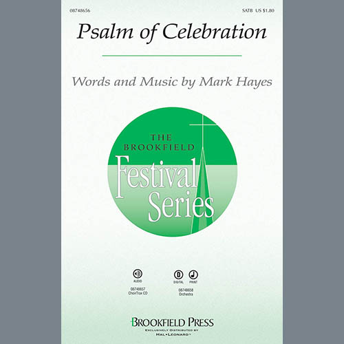 Mark Hayes, Psalm Of Celebration, SATB