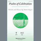 Download Mark Hayes Psalm Of Celebration sheet music and printable PDF music notes